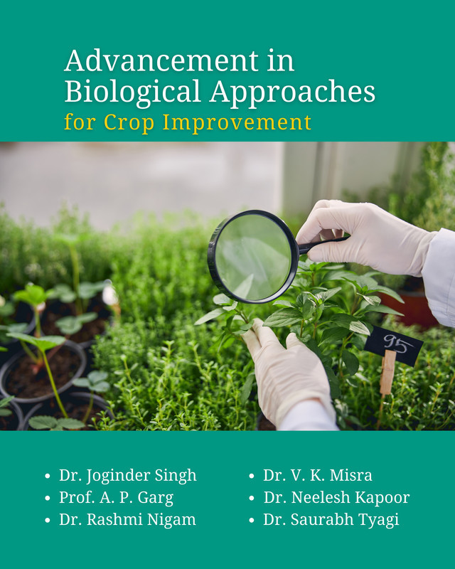 Advancement in Biological Approaches for Crop Improvement
