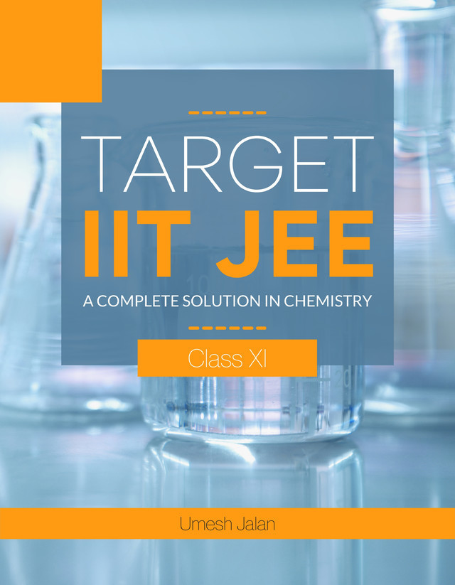 Target IIT JEE ( A complete solution in Chemistry) Class XI