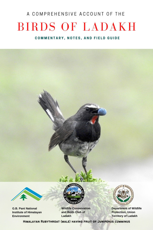 A Comprehensive Account of The Birds of Ladakh: Commentary, Notes, and Field Guide