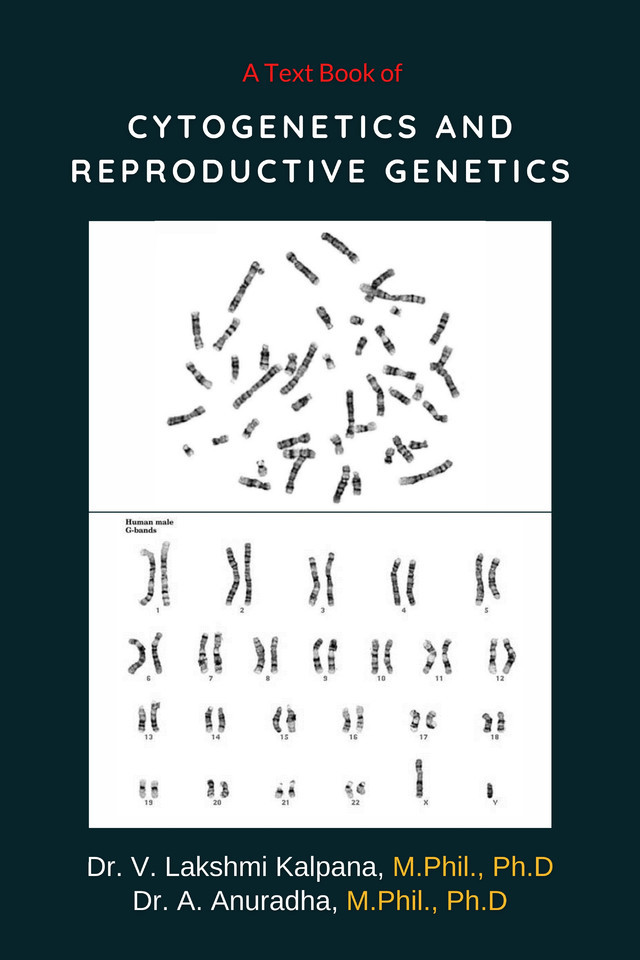 A Text Book of Cytogenetics and Reproductive Genetics