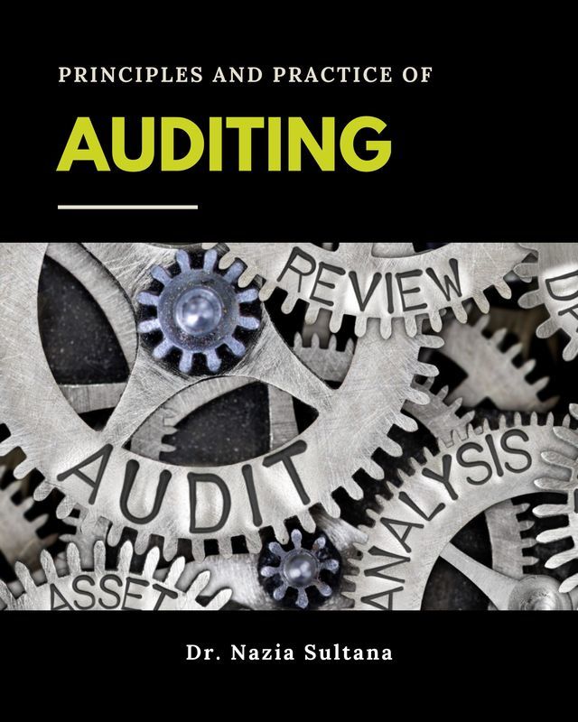 Principles and Practice of Auditing