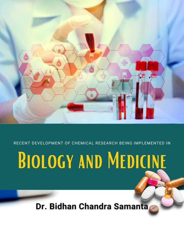 Recent Development of Chemical Research being Implemented in Biology and Medicine