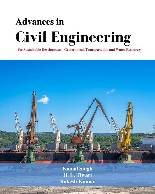 Advances in Civil Engineering for Sustainable Development - Geotechnical, Transportation and Water Resources