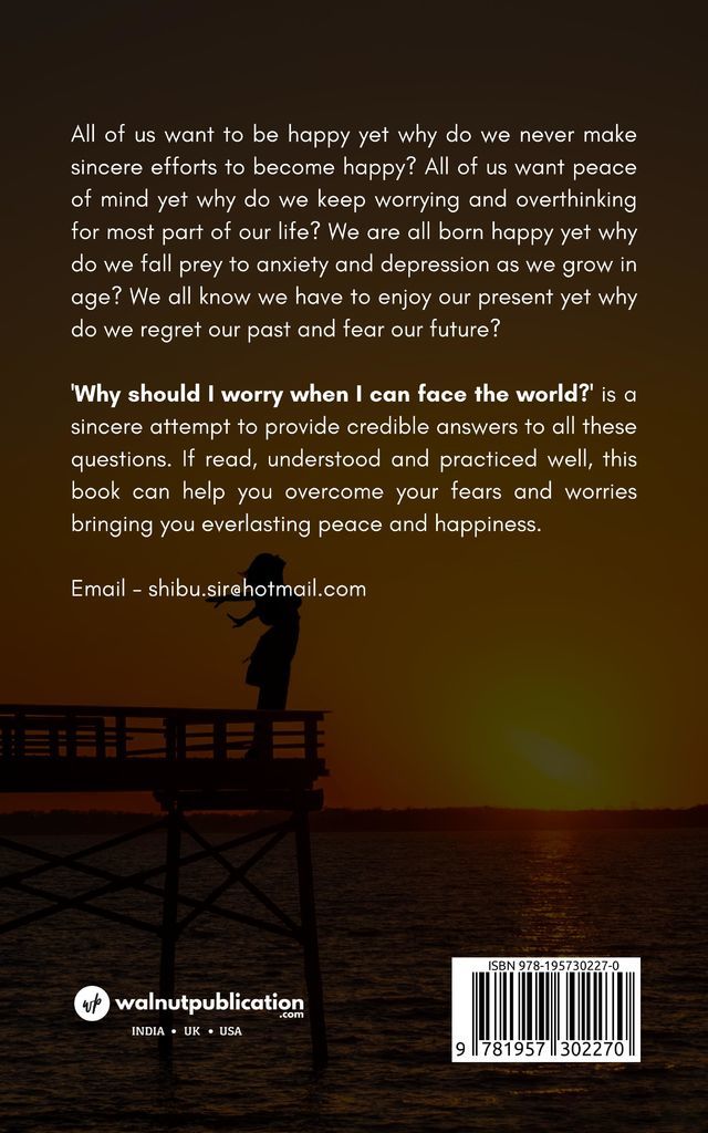 Why should I worry when I can face the world? back cover view