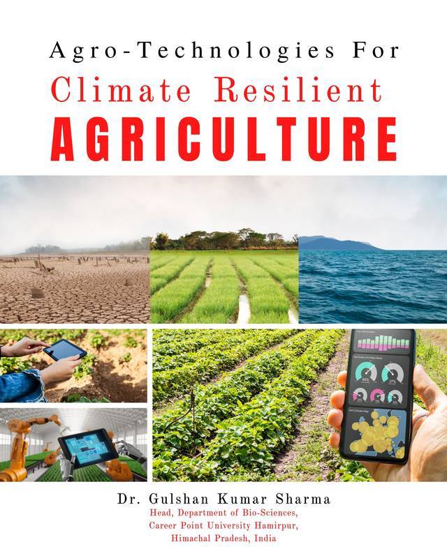 Agro-Technologies For Climatic Resilient Agriculture