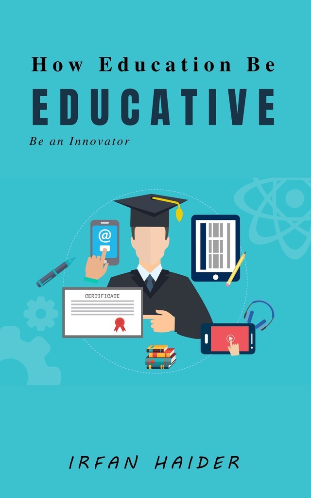 How Education Be Educative
