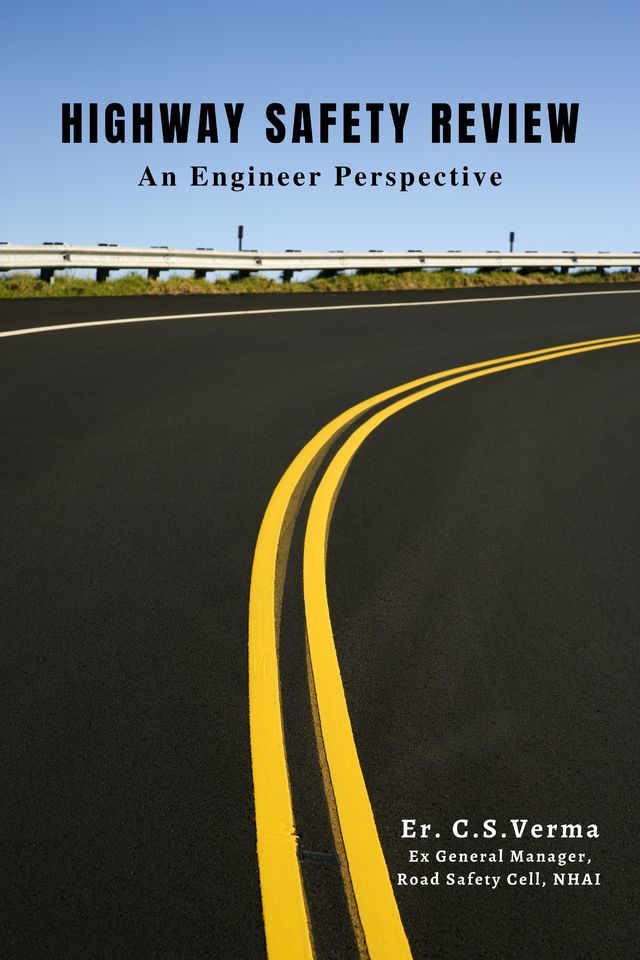 Highway Safety Review: An Engineer Perspective