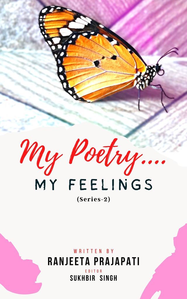 My Poetry....My Feelings (Series-2)