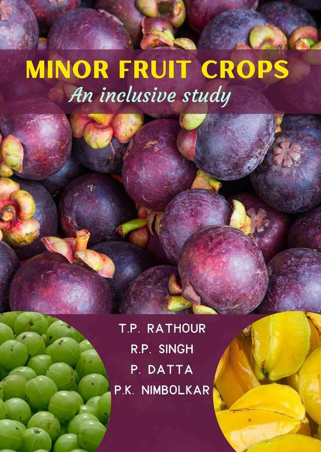 Minor Fruit Crops: An inclusive study