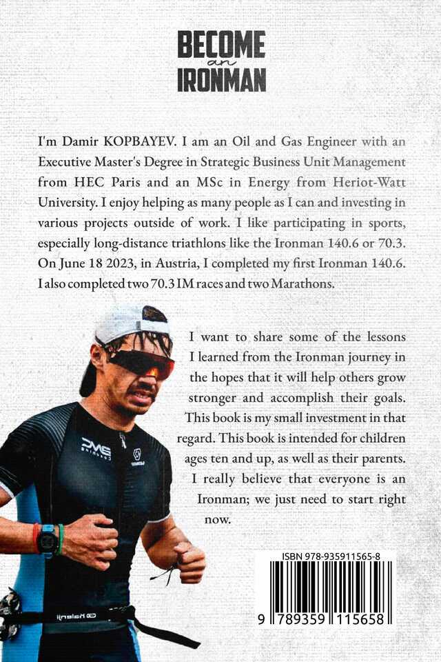 Become an Ironman. What the Ironman competition taught me about life's big goals and why they're crucial back cover view